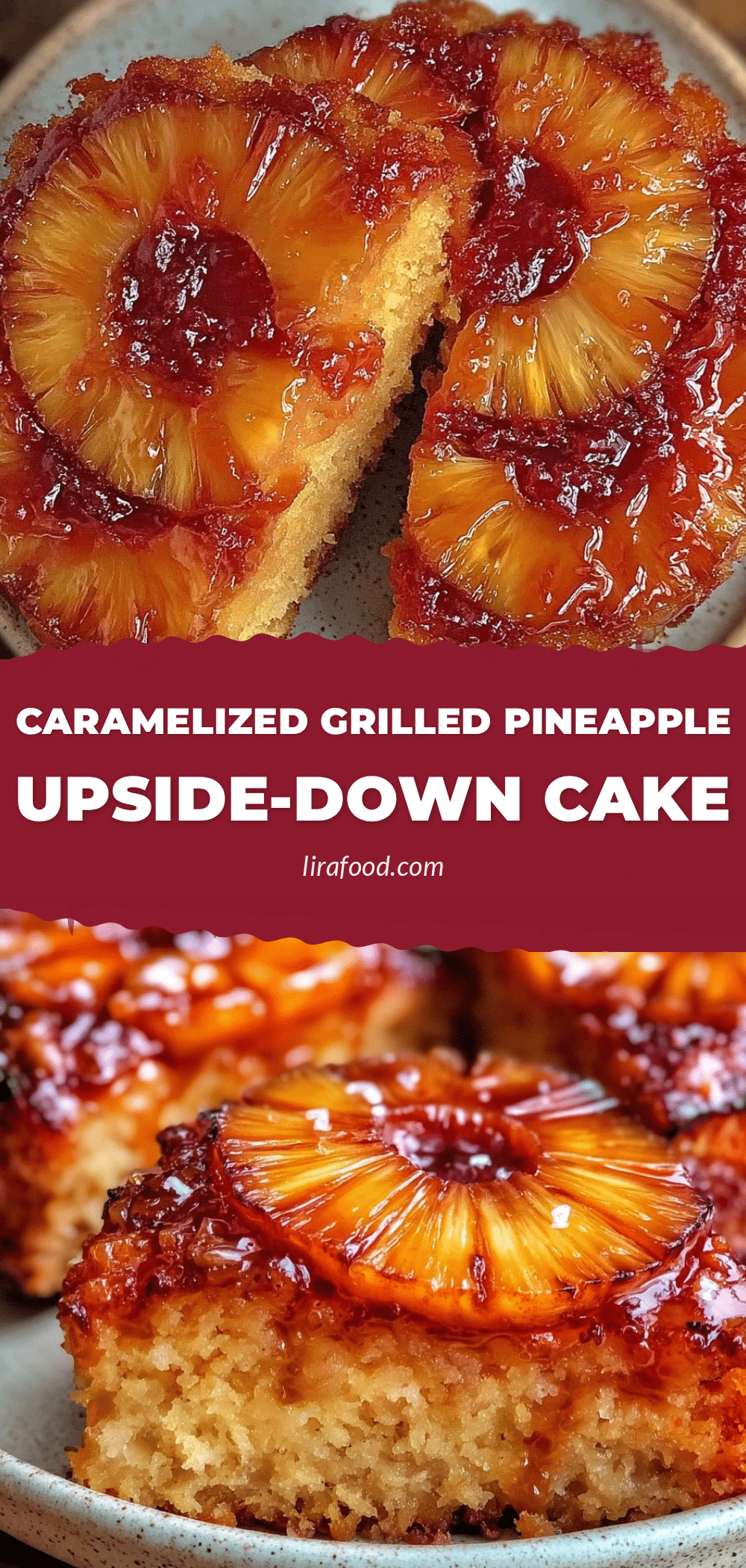 grilled pineapple upside-down cake recipe