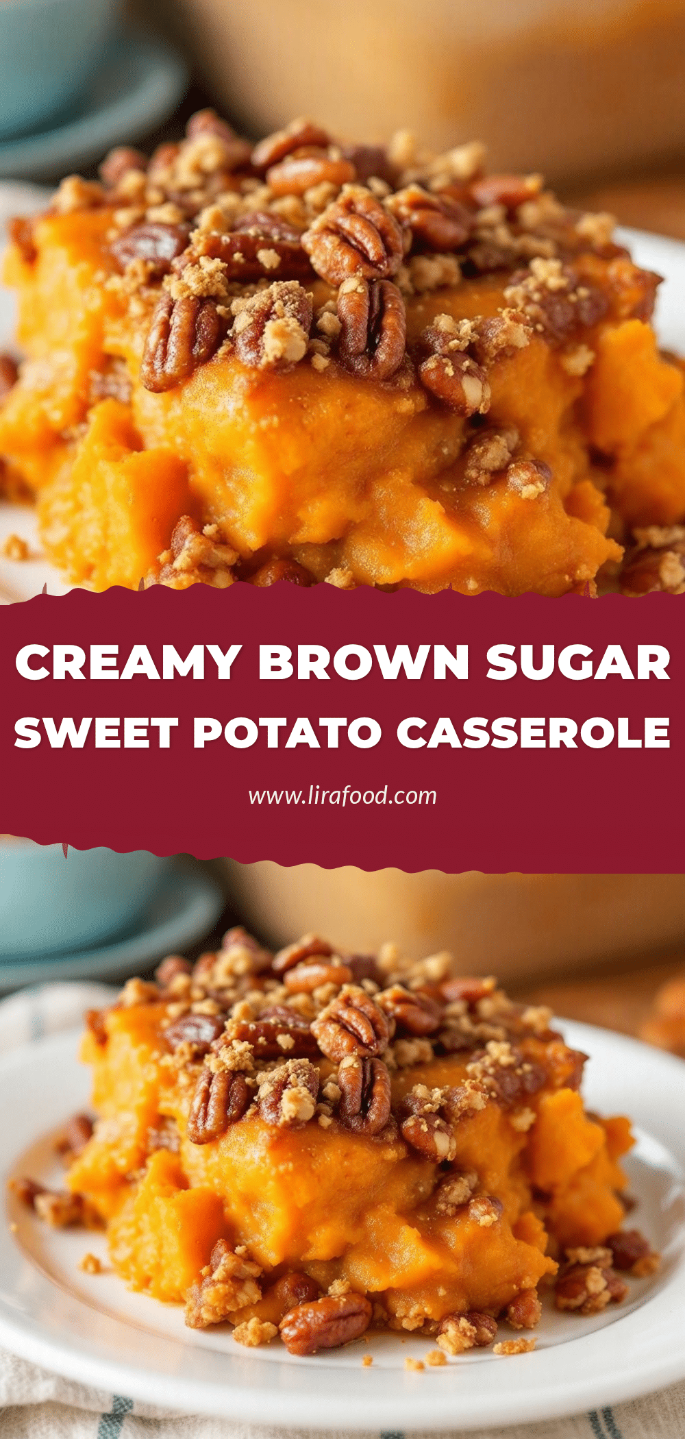 creamy brown sugar pecan sweet potato casserole recipe